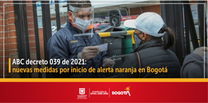 ABC decreto 039 de 2021: nuevas medidas por inicio de alerta naranja en Bogotá