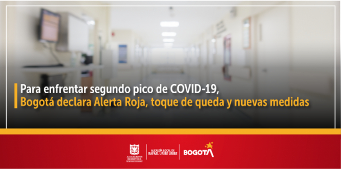 Para enfrentar segundo pico de COVID-19, Bogotá declara Alerta Roja, toque de queda y nuevas medidas